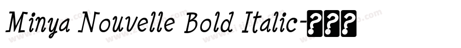 Minya Nouvelle Bold Italic字体转换